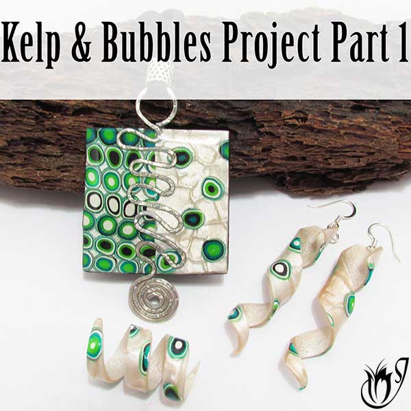 Kelp and Bubbles Polymer Clay Project