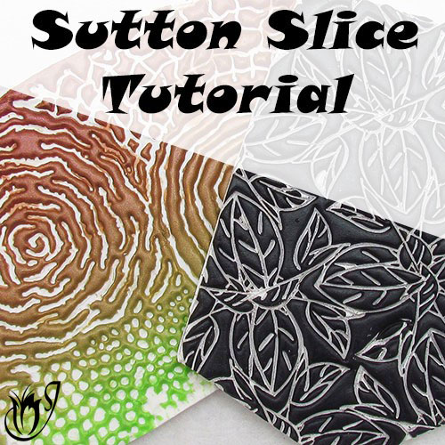 Sutton Slice Polymer Clay Technique