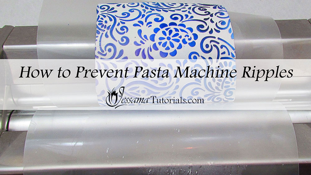 how to prevent pasta machine ripples tutorial