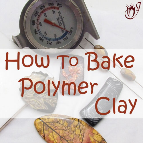 How to bake polymer clay