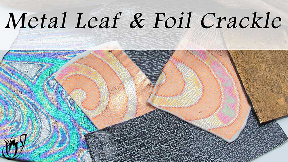 Metal Leaf and foil polymer clay crackle