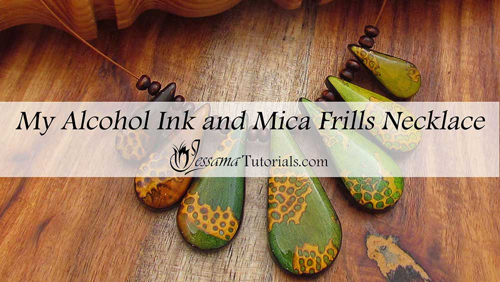 Polymer Clay Necklace with Alcohol Ink and Mica Frills