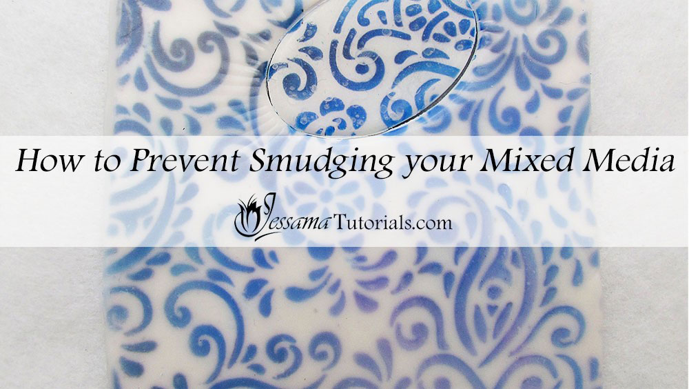Preventing polymer clay mixed media finishes from smudging