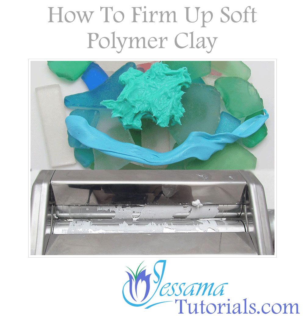 How to firm up soft polymer clay